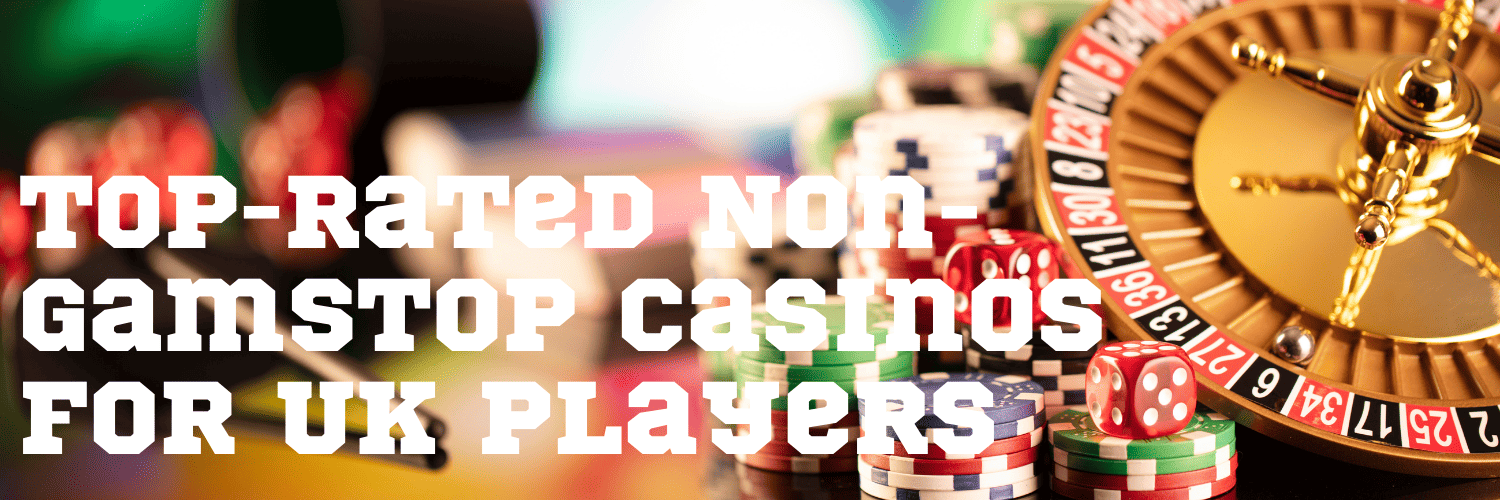 Discovering Casinos Not on GamStop Your Guide to Unrestricted Gambling
