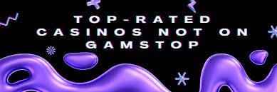 Top Casinos in the UK Not on Gamstop