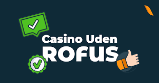 Bedste Casino Uden Rufus En Guide til Spil uden Begrænsninger